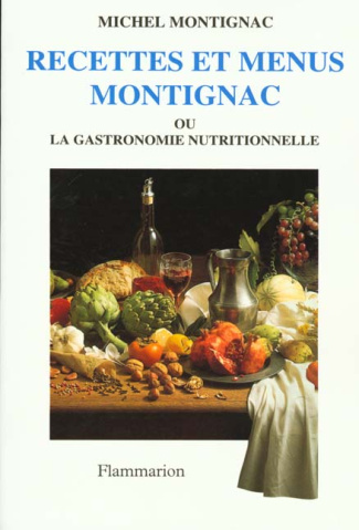 Recettes et menus Montignac ou La gastronomie nutritionnelle