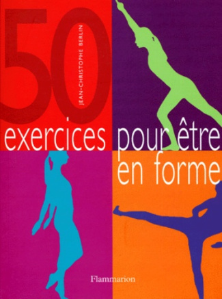 50 exercices pour être en forme