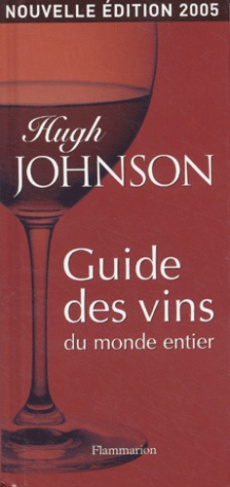 Guide des vins du monde entier. Edition 2005