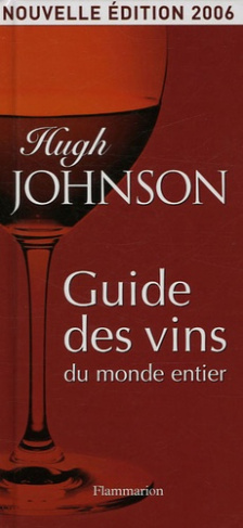 Guide des vins du monde entier. Edition 2006