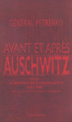 Avant et après Auschwitz suivi de Le Kremlin et l'Holocauste 1933-2001
