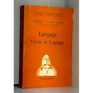 LANGAGE, VERITE, ET LOGIQUE