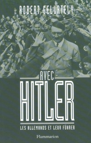 Avec Hitler. Les Allemands et leur Fuhrer