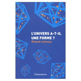 L'univers a-t-il une forme ?