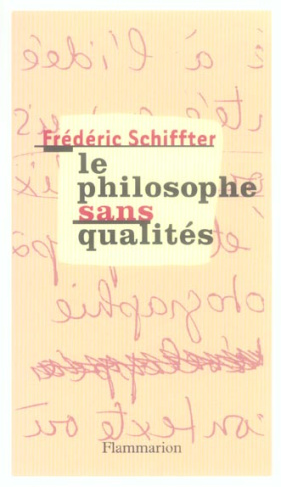 Le philosophe sans qualités