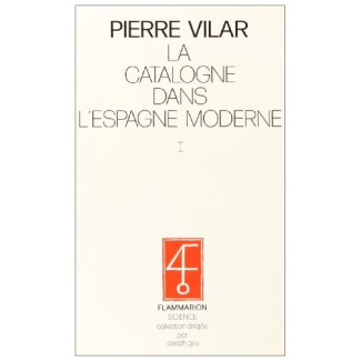 La Catalogne dans l'Espagne moderne Tome 1 : La Catalogne dans l'Espagne moderne