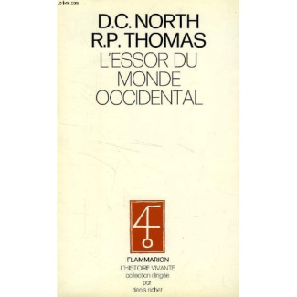 L'Essor du monde occidental. Une nouvelle histoire économique
