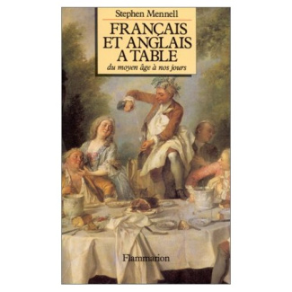 Français et anglais à table, du Moyen âge à nos jours