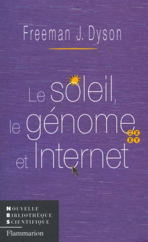 Le soleil, le génome et Internet