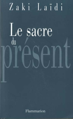 Le sacre du présent