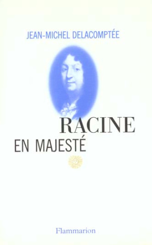 Racine en majesté