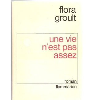 Une vie n'est pas assez