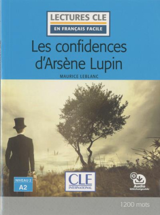 Arsène Lupin : Les confidences d'Arsène Lupin