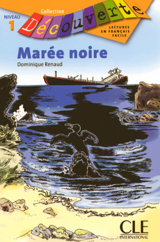Marée noire. Niveau 1