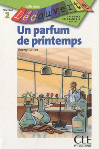 Un parfum de printemps. Niveau 2