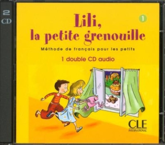 Lili la petite grenouille Niveau 1 . 2 CD audio collectifs