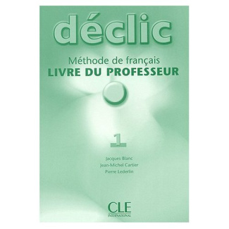 Déclic 1. Méthode de français, livre du professeur