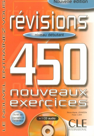 Révisions 450 nouveaux exercices. Niveau débutant, avec un livret, avec 1 CD audio