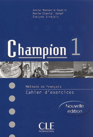 Méthode de français : Champion 1. Cahier d'exercices