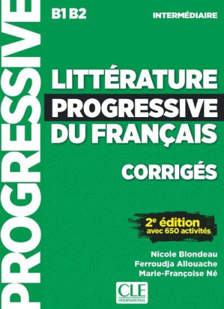 Littérature progressive du français intermédiaire B1 B2. Corrigés, 2e édition