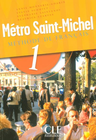 Metro Saint-Michel 1. Méthode de français