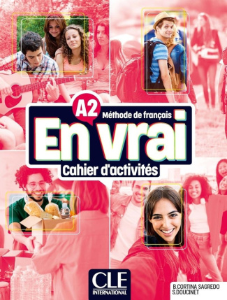 En vrai A2. Cahier d'activités