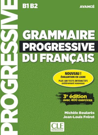 Grammaire progressive du français avancé B1 B2. 3e édition. Avec 1 CD audio