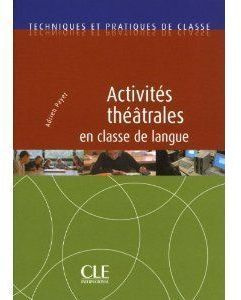 Activités théâtrales en classe de langue