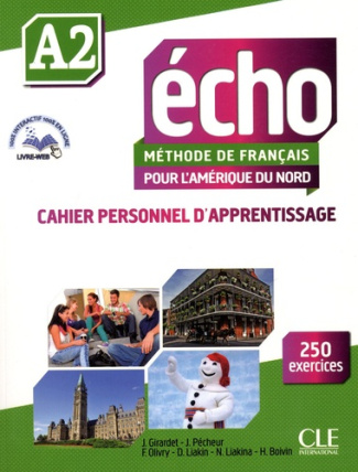 Echo A2 méthode de français pour l'Amérique du Nord. Cahier personnel d'apprentissage, avec 1 CD aud