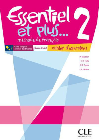 Essentiel et plus... 2 Niveau A1/A2. Cahier d'exercices