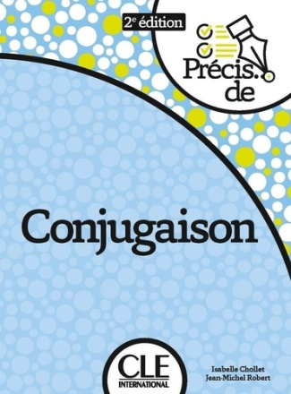 Précis de conjugaison. 2e édition
