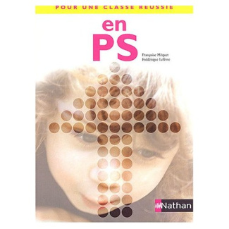 Pour une classe réussie en PS. Livret pédagogique