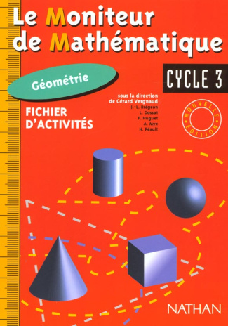 Géométrie Cycle 3. Fichier d'activités, édition 2001