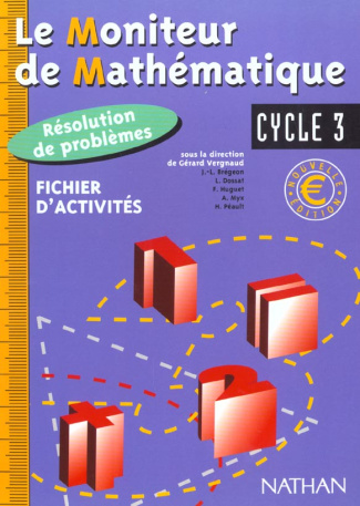 Résolution de problèmes Cycle 3. Fichier d'activités, édition 2001