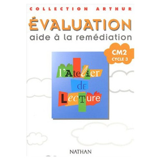 Evaluation CM2. L'atelier de Lecture