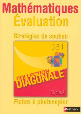 Mathématiques Evaluation CE1. Stratégies de soutien, Fiches à photocopier