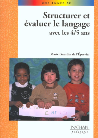 Structurer et évaluer le langage avec les 4/5 ans