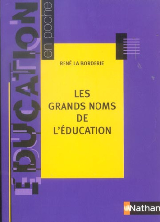 Les grands noms de l'éducation
