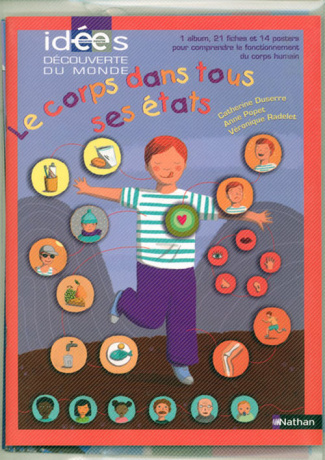 Le corps dans tous ses états. Avec 1 CD audio