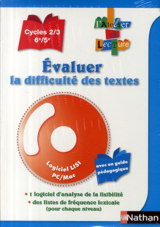 L'Atelier de lecture Cycles 2/3 - 6e/5e. Evaluer la difficulté des textes, avec 1 CD-ROM