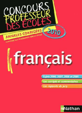 Français. Annales corrigées, Edition 2010