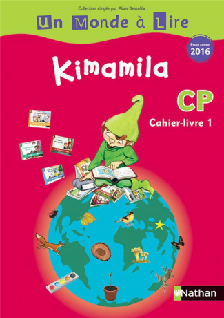 Kimamila CP série rouge. Cahier-livre 1, Edition 2016
