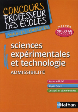 Sciences expérimentales et technologie Admissibilité. Annales corrigées CRPE