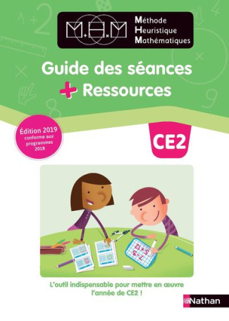 Méthode Heuristique Mathématiques CE2. Guide des séances   Ressources, Edition 2019
