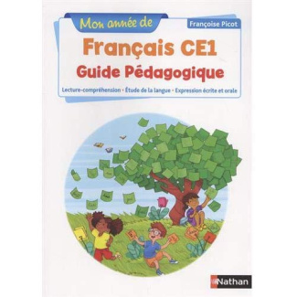 Mon année de français CE1. Guide pédagogique, Edition 2019
