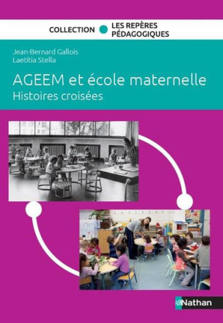 AGEEM et école maternelle. Histoires croisées