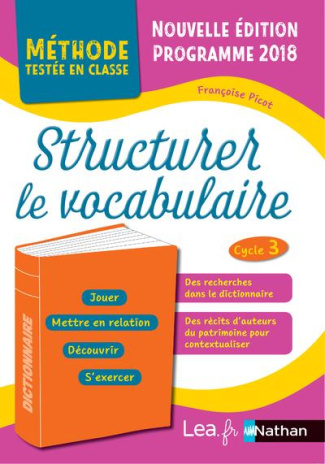 Structurer le vocabulaire Cycle 3. Programme 2016