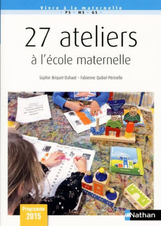 27 ateliers à l'école maternelle