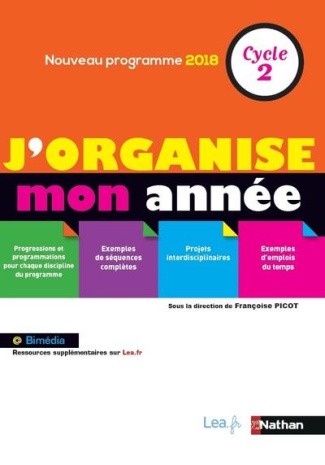 J'organise mon année Cycle 2. Edition 2019