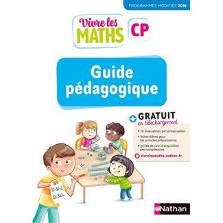 Vivre les maths CP. Guide pédagogique, Edition 2019